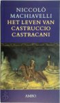 Niccolò Machiavelli 21705, Paul van Heck 236654 - Het leven van Castruccio Castracani