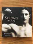 Mainardi, Robert - Strong man / Vintage Photos of a Masculine Icon