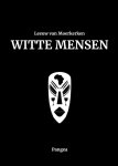 Leeuw van Moerkerken - Witte mensen