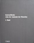 Sobotta, J. /  Becher, H. - Atlas der Anatomie des Menschen I : Regionen, Knochen, Bänder, Gelenke und Muskeln. II : Eingeweide.