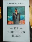 Hoek, Kasper van - De Shopper's High