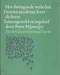 Nijmeijer (samenst. en inl.), Peter - Het dwingende verleden. Dertien moderne Ierse dichters.