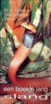 GETREUER, W.K. (Slangenexpo Serpo) - Een boekje lang slang