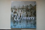 Ariane van Suchtelen; Duparc, Frederik J.; Ploeg, Peter van der; Runia, Epco - Het Hollandse winterlandschap in de Gouden Eeuw  WINTERS VAN WELEER