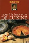 THIS, Hervé - Traité élémentaire de cuisine