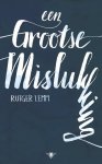 Lemm, Rutger - Een grootse mislukking