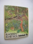 Horst, M.van der (I.V.N.) / Michielsen,Illustr. - Bladeren in het Bos Horst, M.van der (I.V.N.) / Michielsen,Illustr. - Bladeren in het Bos