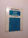 Toyota: - Toyota C250 Transaxle Schaltgetriebe Werkstatthandbuch Januar, 2003