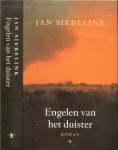 Siebelink, Jan Omslagontwerp Studio Jan de Boer BNO  Foto auteur  Caspari de Geus - Engelen van het Duister