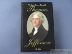 Randall, Willard Sterne. - Thomas Jefferson. A life.