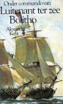 A. Kent - Onder commando van luit. ter zee bolitho