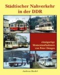 Riedel, Andreas - Städtischer Nahverkehr in der DDR