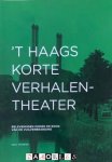 Kees Tramper - 'T Haags korte verhalentheater. Belevenissen onder de rook van de vuilverbranding