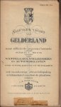 Diverse auteurs - Kaart van Gelderland - schaal 1 : 160 000