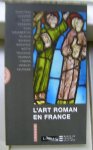 Dectot, Xavier - L'art Roman en France