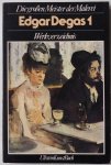Terrasse, Antoine - Die grossen Meister der Malerei Edgar Degas 1 Werkverzeichnis