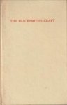 - The blacksmith's craft. In introduction to smithing for apprentices and craftsmen