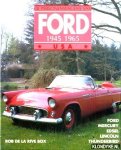  - FORD:  De personenwagens van Ford 1945 - 1965 USA. Ford, Mercury, Edsel, Lincoln, Thunderbird - Rob de la Rive Box - uitgeverij Elmar, gebonden, hardcover met stofomslag