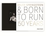 Sean Egan - Bruce Springsteen And Born To Run