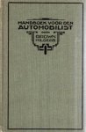 Hilgers, J. en Th. van Swieten (naar het Engelsch van Edward T. Brown) - Handboek voor den automobilist. Hoe men zijn wagen rijdt en onderhoudt