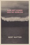 Bert Natter - Aan Het Einde Van De Oorlog