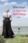 Wim Duijst - De engel van Spakenburg