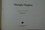 Constantijn Huygens ; Strengholt, L. - HEILIGHE  DAGHEN  uitgegeven naar de 1e editie van 1645  ingeleid en toegelicht door L.Strengholt ; Heilige Dagen