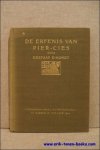 D'Hondt, Gustaaf; - DE ERFENIS VAN PIER-CIES,