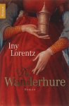 Iny Lorentz - Die Wanderhure