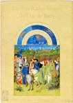 Jean Longnon 51465, Raymond Cazelles 25303, Millard Meiss 38929 - Les Très Riches Heures Du Duc de Berry Musée Condé, Chantilly