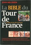 J. Nelissen - La bible du Tour de France = De bijbel van de Tour de France