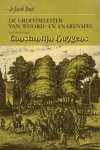 Smit, Jacob - De grootmeester van woord- en snarenspel. Het leven van Constantijn Huygens