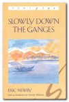 Eric Newby 38775 - Slowly Down the Ganges