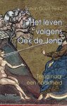 Johan Goud - Het leven volgens Oek De Jong