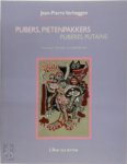 Jean-Pierre Verheggen, Christoph Bruneel - Pubers, pietenpakkers Pubères, putains