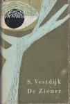 Vestdijk, Simon - De ziener.