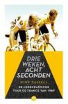Nige Tassell - Drie weken, acht seconden. De legendarische Tour de France van 1989