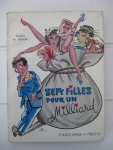 Juillet, Jacques H. - Sept Filles pour un Milliard.