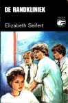 Seifert, Elizabeth - De randkliniek