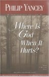 Yancey, Philip - Where is god when it hurts