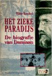 Hilde Eynikel 61213, Jos Liefrink 59310 - Het zieke paradijs de biografie van Damiaan