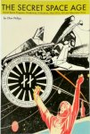 Olav Phillips - The Secret Space Age Secret Space Programs, Breakaway Civilizations, Nazi UFOs, SDI and Alternative Three