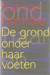Rushdie, Salman - De grond onder haar voeten