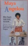 Maya Angelou 42513, Kathleen Rutten 11226 - Het hart van een vrouw een autobiografische roman