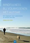 Annelies Spek - Mindfulness bij volwassenen met autisme