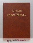 Vader, Jan - Eenige brieven --- Van den Eerwaarden Heer Jan Vader, in leven leerend ouderling bij de Ger. Gem. te Meliskerke (Zeeland) en aldaar overleden 14 juli 1901 Vader, Jan - Eenige brieven --- Van den Eerwaarden Heer Jan Vader, in leven leerend ouderling bij de Ger. Gem. te Meliskerke (Zeeland) en aldaar overleden 14 juli 1901