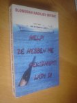 Mitric, Slobodan Radojev - Help! Ze hebben me gekidnapped! Lady Di / een modern sprookje