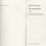 Tournier Michel Vertaald en van een nawoord voorzien  door Jaenne Holierhoek - Meteoren