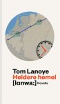 Lanoye, Tom - Heldere Hemel