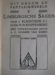 Kleijntjens, J. - Knippenberg, H.H. Dr. - Uit de Droom- en Fantasiewereld I. Limburgsche sagen Kleijntjens, J. - Knippenberg, H.H. Dr. - Uit de Droom- en Fantasiewereld I. Limburgsche sagen
